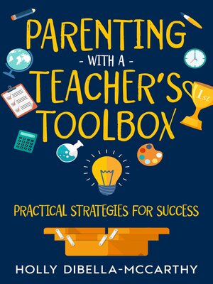 cover image of Parenting With a Teacher's Toolbox